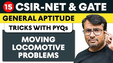 General Aptitude for CSIR NET & GATE | TIME, DISTANCE, SPEED | Tricks with PYQs by GP sir