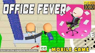 Office Fever Game | Office Fever App | Office Fever Online | Office Fever Game Online | 0.0.4