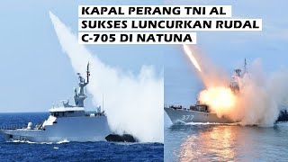 HEBAT !! 2 KAPAL PERANG TNI AL SUKSES LUNCURKAN RUDAL C-705 DAN BERHASIL MENGENAI TARGET
