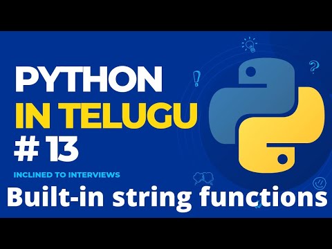 Built-in String Functions in Python Explained in Telugu | Python Series -13|Python in Telugu