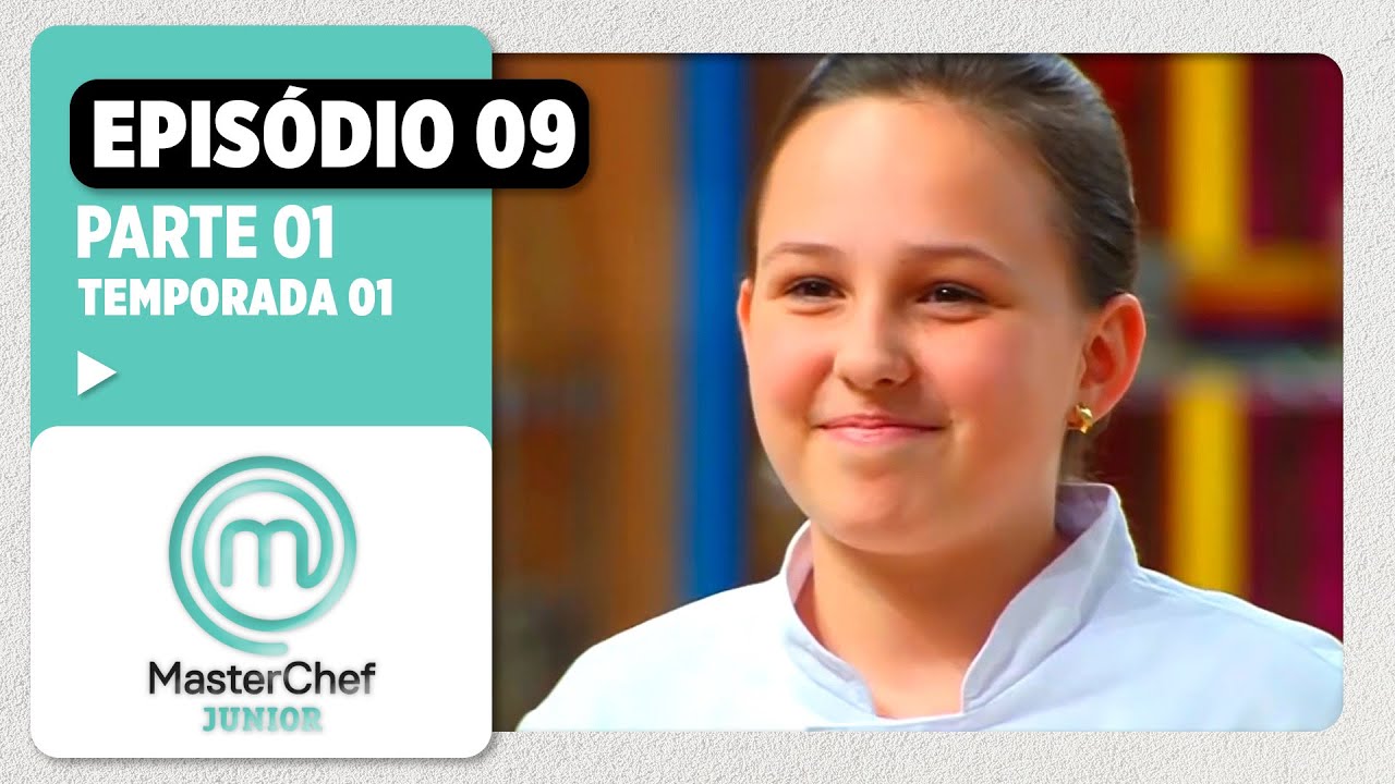 EPISÓDIO 09 - 1/5: Final | TEMP. 01 | MASTERCHEF JUNIOR BRASIL | MasterChef Brasil