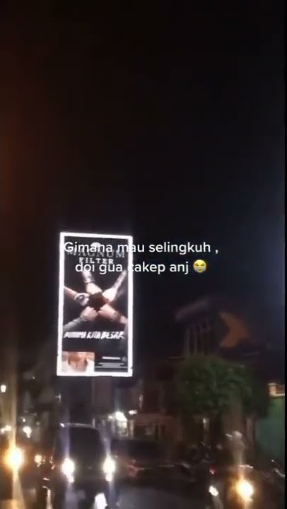 STORY WA 30 DETIK TERBARU || DOI GW CAKEP ANJ:)