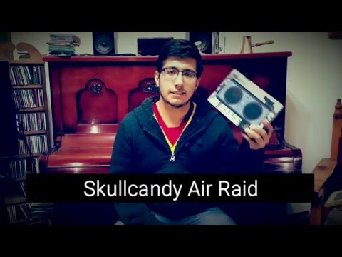 Unboxing & Primeras impresiones: Skullcandy Air Raid STAY LOUD!!
