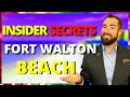 Moving to Fort Walton - Insider Secrets