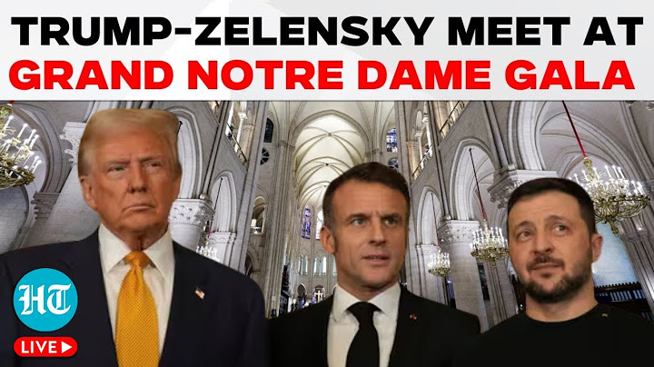 Trump LIVE | Macron Holds Talks With Zelensky, Trump On Notre-Dame Ceremony Sidelines | Paris