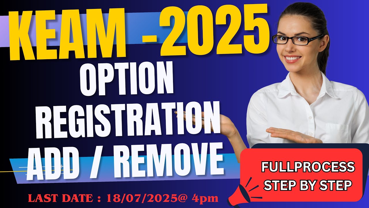 KEAM 2025 Option Registration Add/Remove options|Step-by-Step