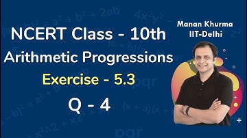Class 10 Chapter 5 Ex 5.3 Q 4 Arithmetic Progressions  Maths NCERT CBSE