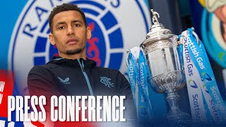 PRESS CONFERENCE | James Tavernier | 23 May 2024