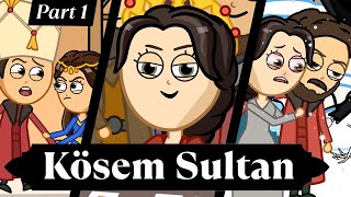 Kosem Sultan. From a Slave to a Sultana. Part 1