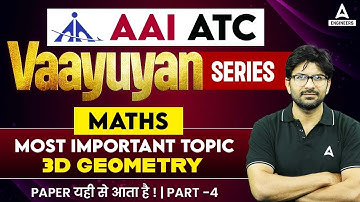 AAI ATC Complete 3D Geometry Questions | AAI ATC Maths | AAI ATC Maths Lectures by Anant Sir | #1