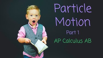 Particle Motion Part 1