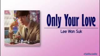 Lee Won Suk (이원석) of Daybreak – Only Your Love [Oh My Ladylord OST Part 3] [Rom|Eng Lyric]