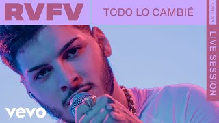RVFV - Todo Lo Cambié (Live) | VEVO Rounds