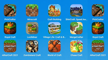 PickCrafter,Minecraft,Craft Building,ShinCraft,RoyalCraft,LostMiner,Village Life Craft,MergeCrafter