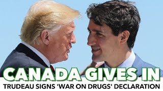Canada Renews Support Of US-Led War On Drugs