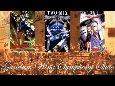ガンダムw Two Mix Gundam Wing Symphony Suite Incl Just Communication Last Impression 高山みなみ 永野椎菜 Youtube