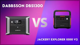 Dabbsson DBS1300 vs Jackery Explorer 1000 v2 Technical Comparison