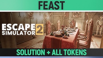 Escape Simulator 2 - Feast - All Puzzle Solutions, All Tokens & Darkest Puzzle