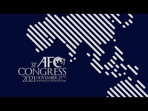 LIVE : 31st AFC Congress 2021 (EN)