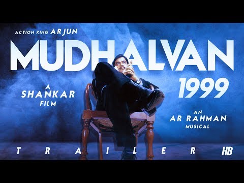 Mudhalvan - Trailer (Tamil) | Arjun | Shankar | A R Rahman | HB Creations