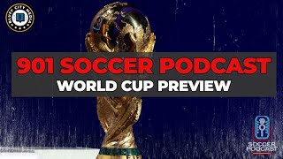 901 Soccer Podcast: Pre-World Cup Friendlies Preview