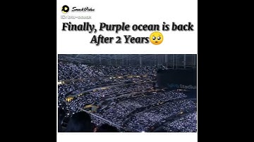 finally purple ocean is back after 2 Year 🥺💜#bangtan #btsarmy #btsshorts #btsarmyforever