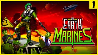 Earth Marines ➤ ЗОМБИ АТАКУЮТ! ➤ #1