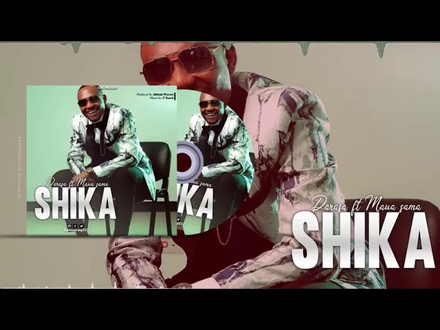 Darassa ft maua sama -shika official audio relesed