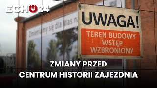 Zmiany przed Centrum Historii Zajezdnia