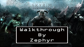 The Elder Scrolls V: Skyrim (Special Edition) - Dawnguard Walkthrough | No Commentary