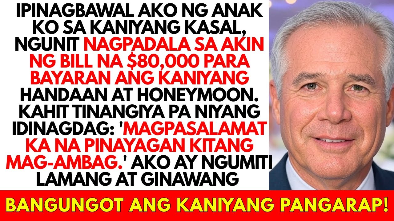 Pinagbawalan Ako ng Anak sa Kasal, Bill ₱4.7M para sa Kasal at Honeymoon!