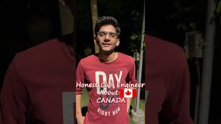 Honest Civil Engineer Review About Canada   #motivation  #shorts #short