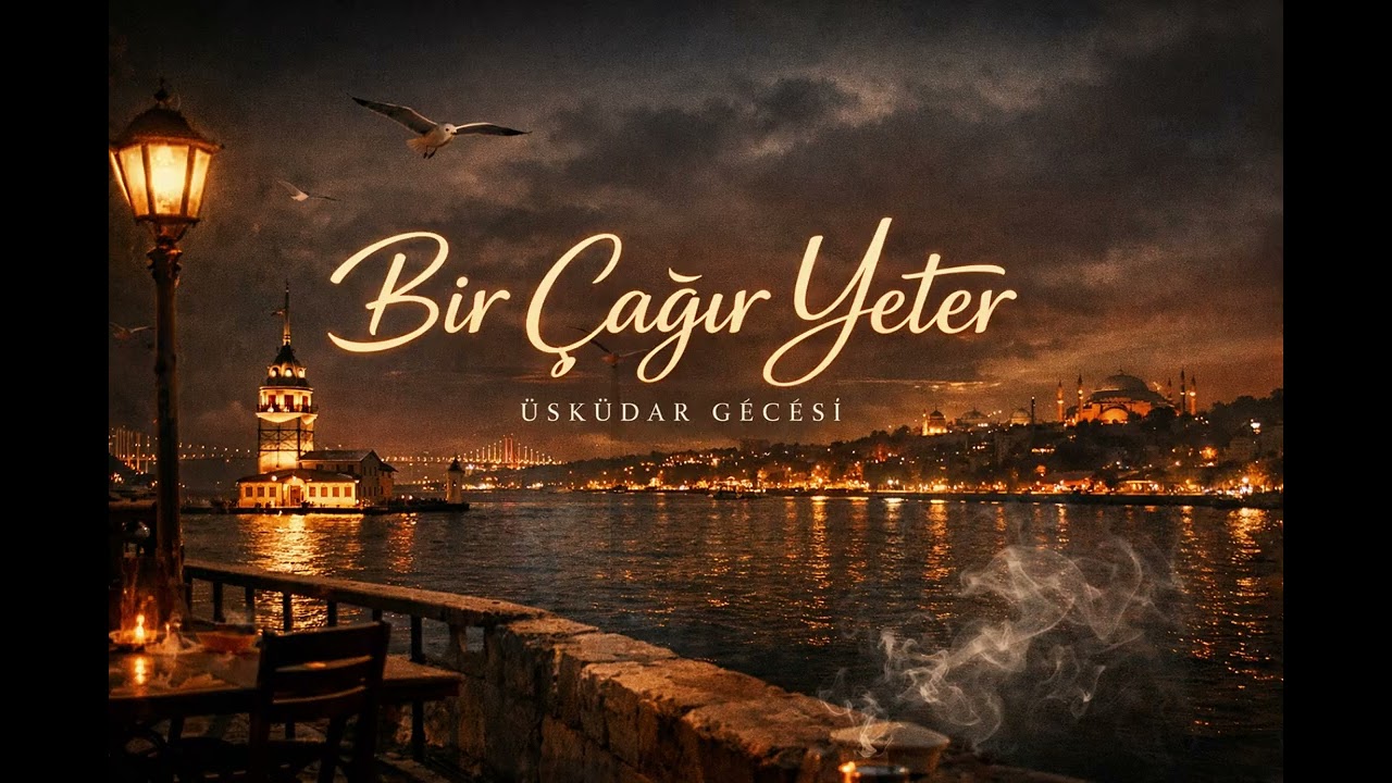 Bir Çağır Yeter | Kadın Erkek Düet | Üsküdar Gecesi