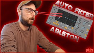 Ableton: How To Use Auto Filter (2021)