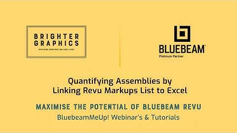 Quantifying Assemblies by Linking Revu Markup Lists into Excel - BluebeamMeUp!