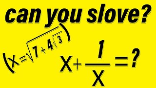 Nice Algebra Math Simplification |  Find the Value of  X+(1/X)