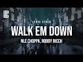 NLE Choppa - Walk Em Down (feat. Roddy Ricch) | Lyrics