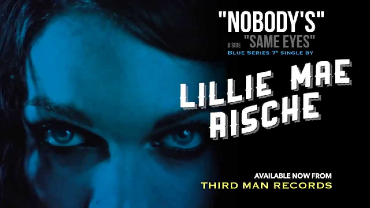 Guarda Lillie Mae Rische- NOBODYS - Blue Series su YouTube Guarda Lillie Mae Rische- NOBODYS - Blue Series su YouTube