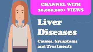 Liver Diseases - Causes, Symptoms, and Treatments and More