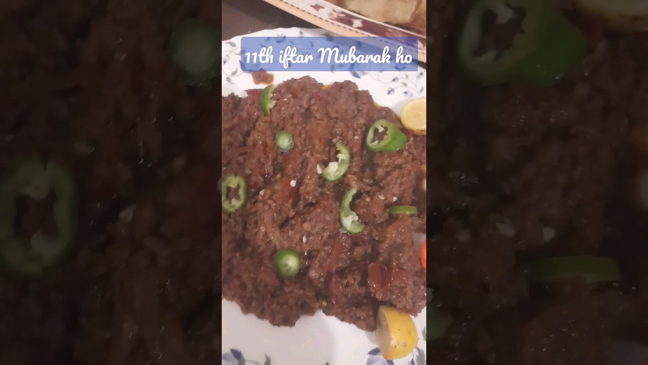 Ramzan ki 11th iftar Mubarak ho 