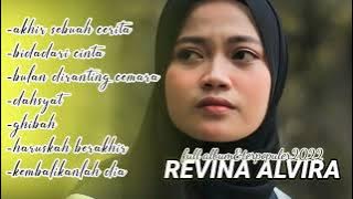 REVINA ALVIRA AKHIR SEBUAH CERITA,DANGDUT FULL ALBUM,TRENDING