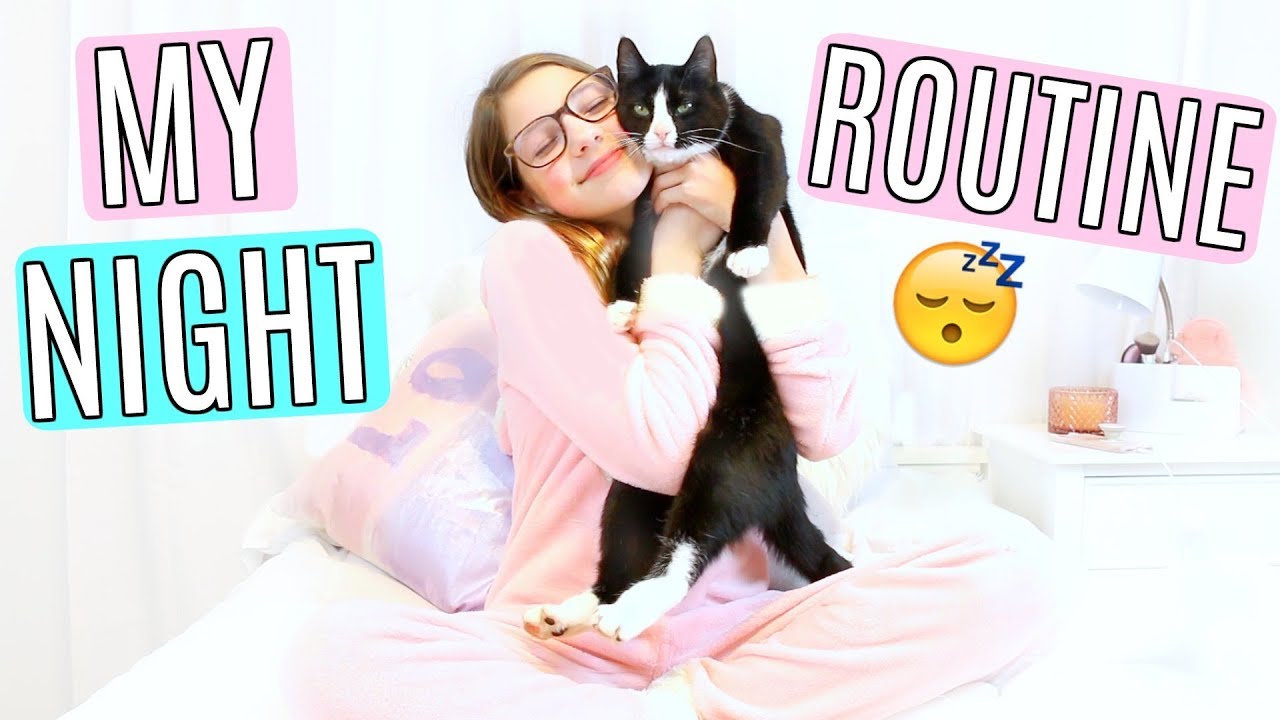 Night Routine Updated 2018