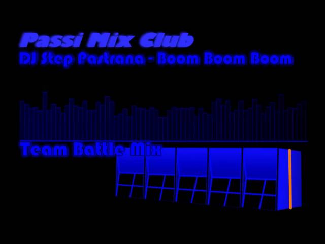 DJ StepMark PMC - Boom Boom Boom [Team Battle Mix] class=
