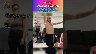 Ranking Funniest Dancing Time!