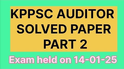PART 2 KPPSC AUDITOR SOLVED PAPER | AUDITOR TEST MCQS| KPPSC PAST PAPER AUDITOR | KPPSC PAST TEST