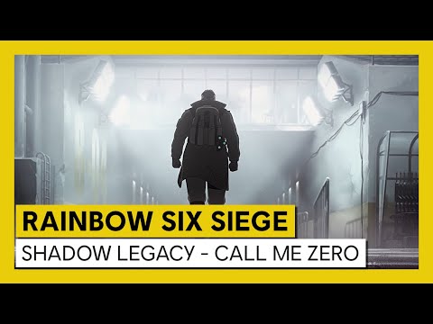 Tom Clancy’s Rainbow Six Siege - Operation Shadow Legacy - Call me Zero