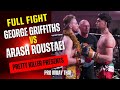 What A Fight George GRIFFITHS Arash ROUSTAEI Pro Muay Thai Bout At Pretty Killer Presents