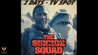 THE SUICIDE SQUAD - 2 DAYS (TV SPOT) IDRIS ELBA, JOHN CENA