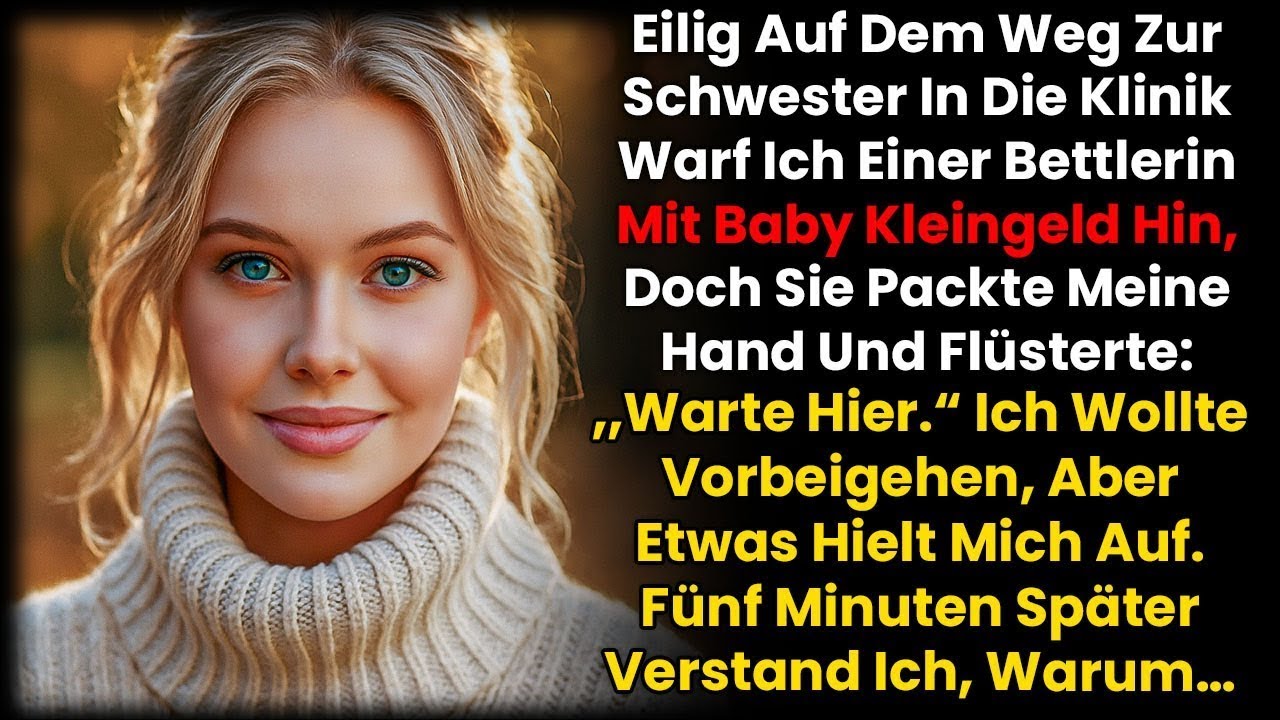 Stopp, flüsterte die Zigeunerin vor der Klinik. Die Seitentür ging auf – und ich begriff alles.