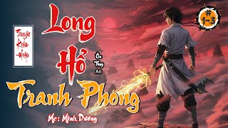 Long hổ tranh phong - Phần 1